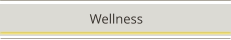 Wellness