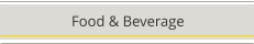 Food & Beverage